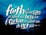 Faith is